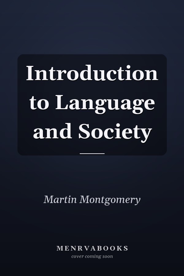 Introduction to Language and Society