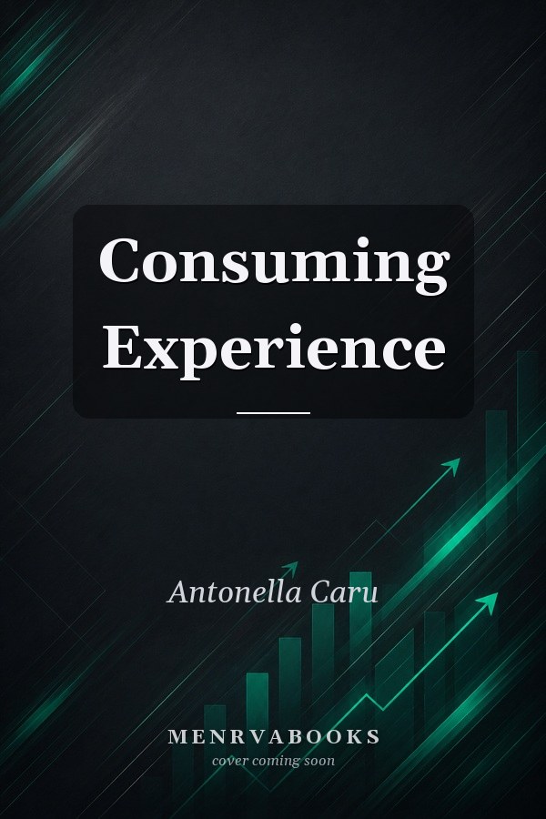 Consuming Experience