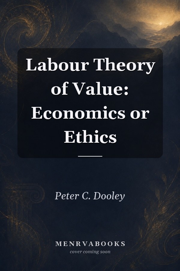 Labour Theory of Value: Economics or Ethics