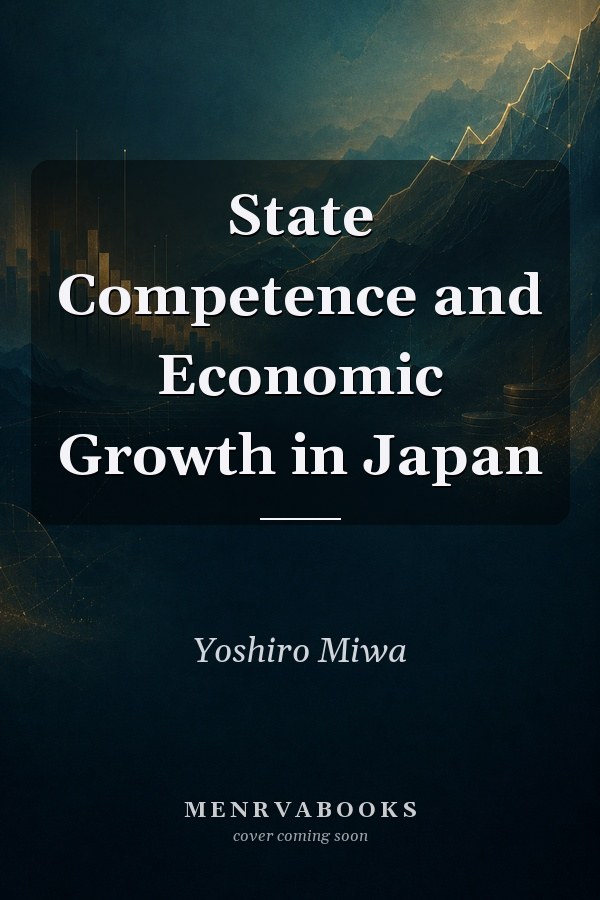State Competence and Economic Growth in Japan