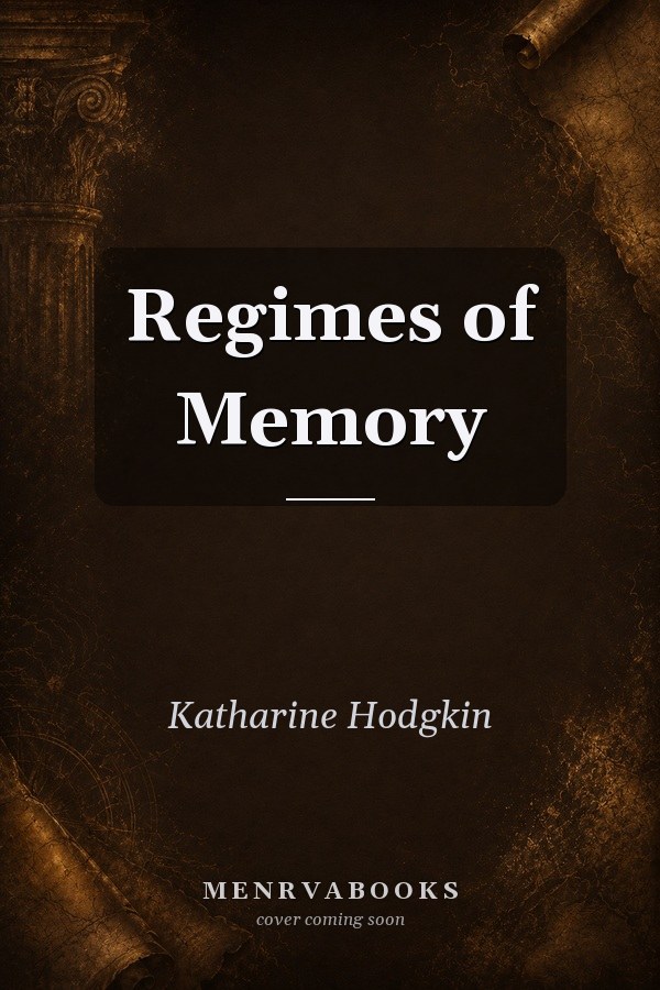 Regimes of Memory
