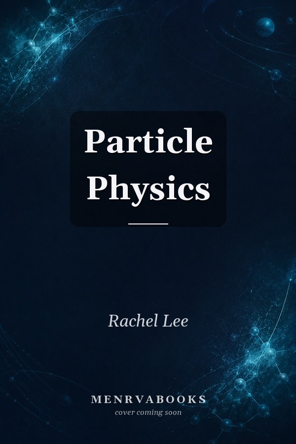 Particle Physics