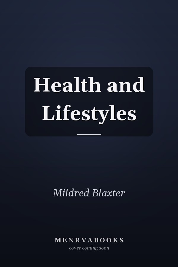 Health and Lifestyles