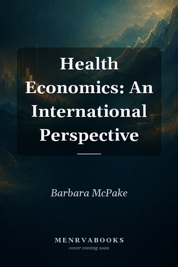 Health Economics: An International Perspective