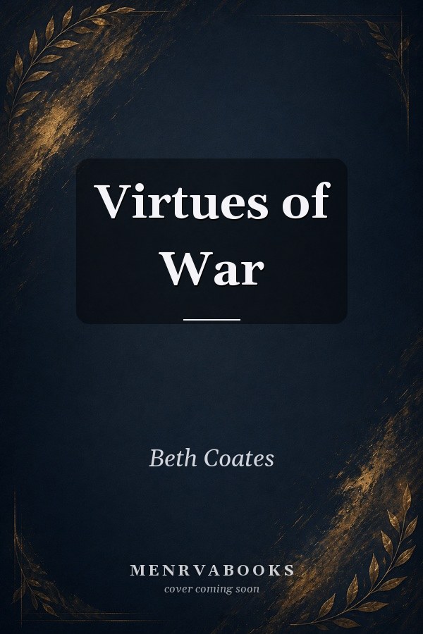 Virtues of War