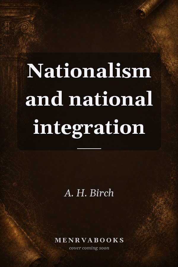 Nationalism and national integration