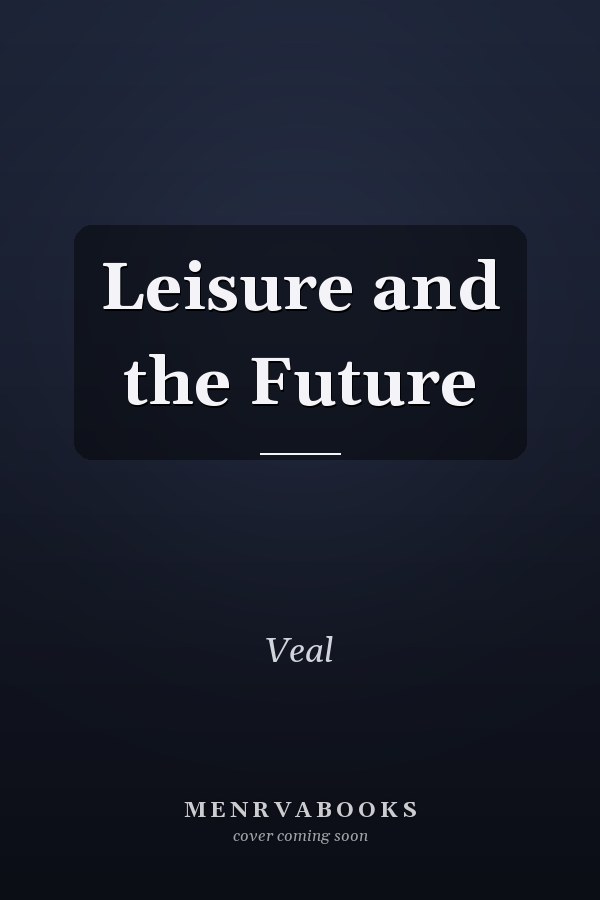 Leisure and the Future
