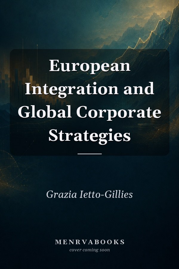 European Integration and Global Corporate Strategies