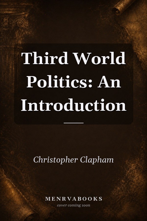 Third World Politics: An Introduction