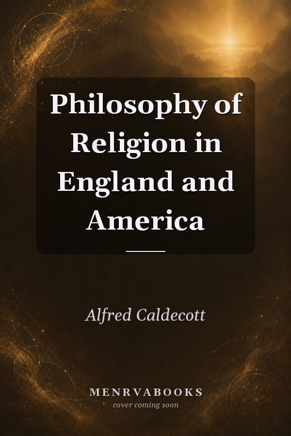 Philosophy of Religion in England and America