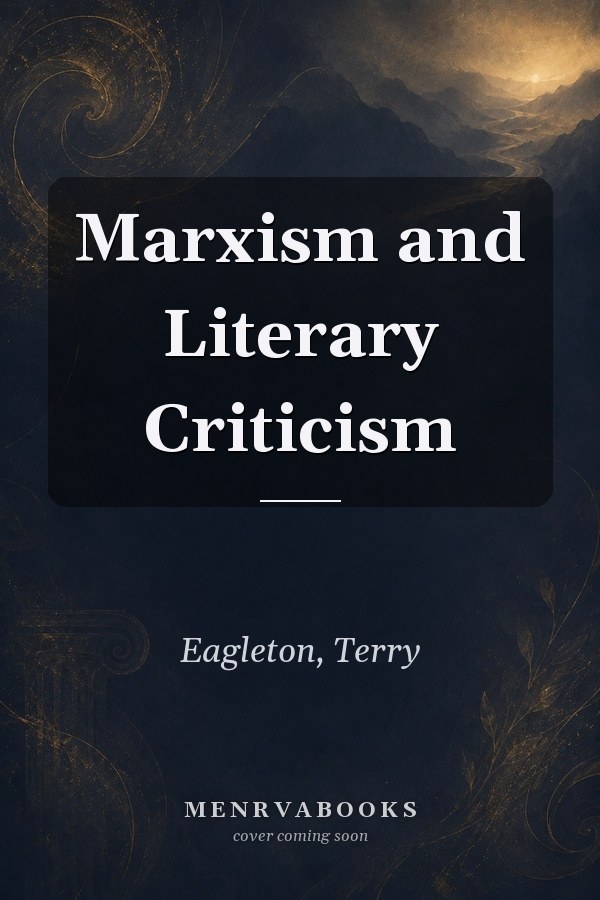 Marxism and Literary Criticism