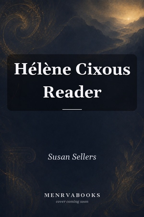 Hélène Cixous Reader