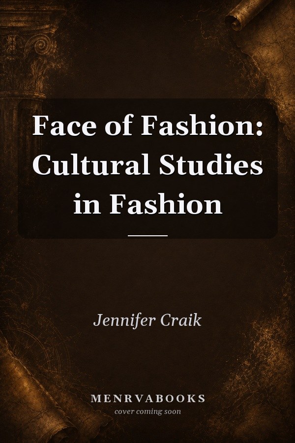 Face of Fashion: Cultural Studies in Fashion