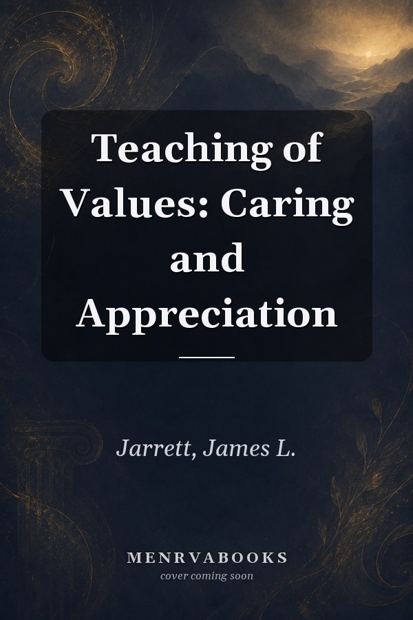 Teaching of Values: Caring and Appreciation