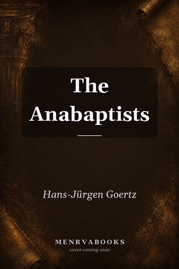 The Anabaptists