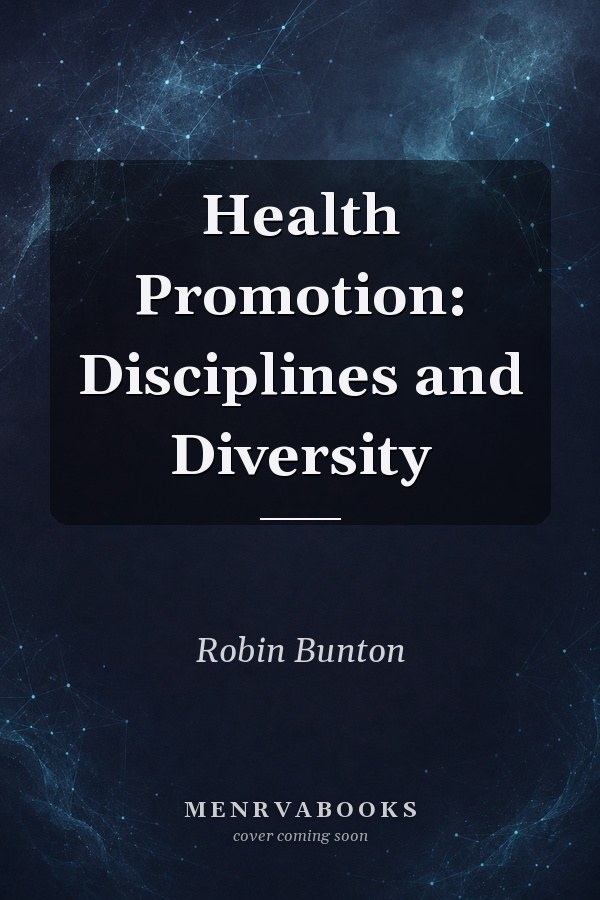 Health Promotion: Disciplines and Diversity