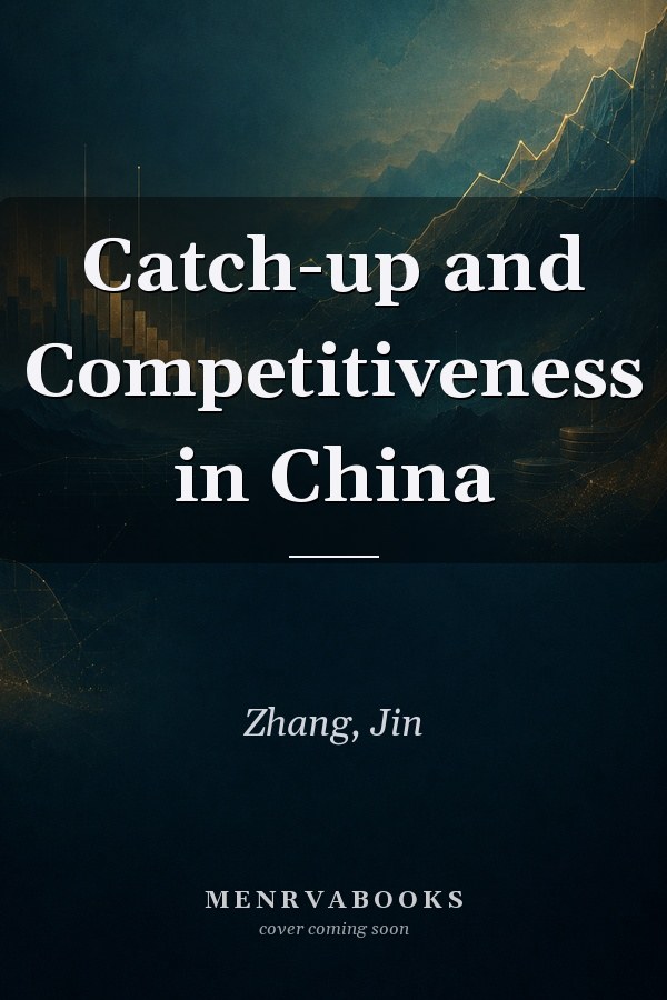 Catch-up and Competitiveness in China