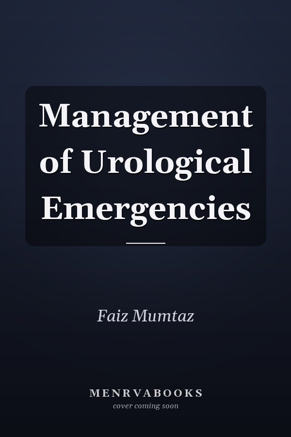 Management of Urological Emergencies