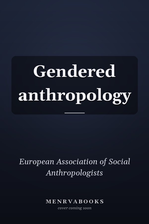 Gendered Anthropology