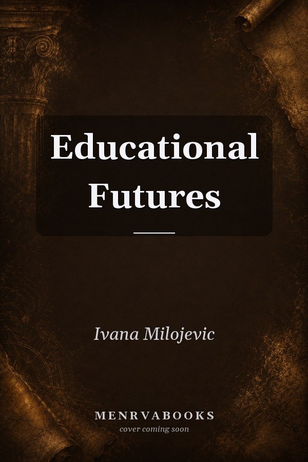 Educational Futures