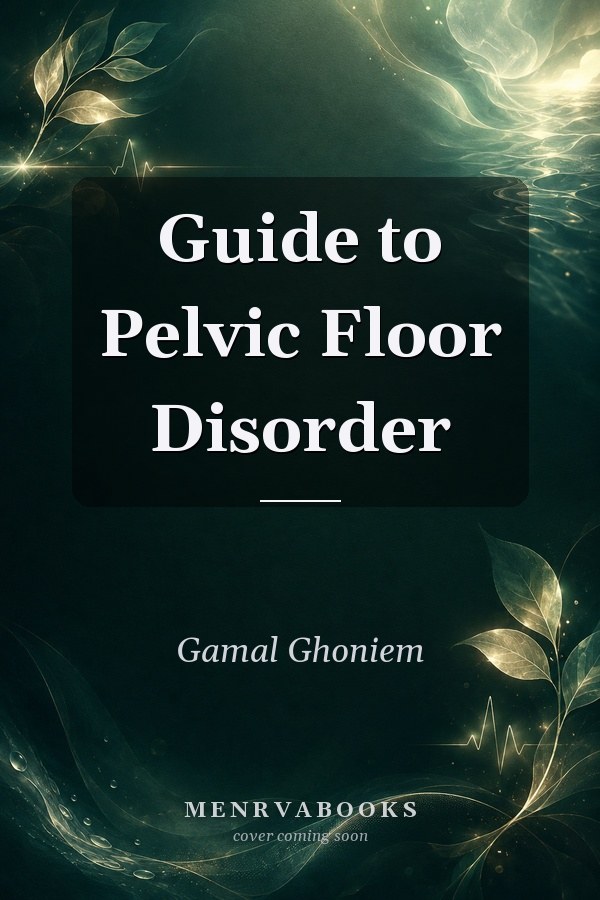 Guide to Pelvic Floor Disorder