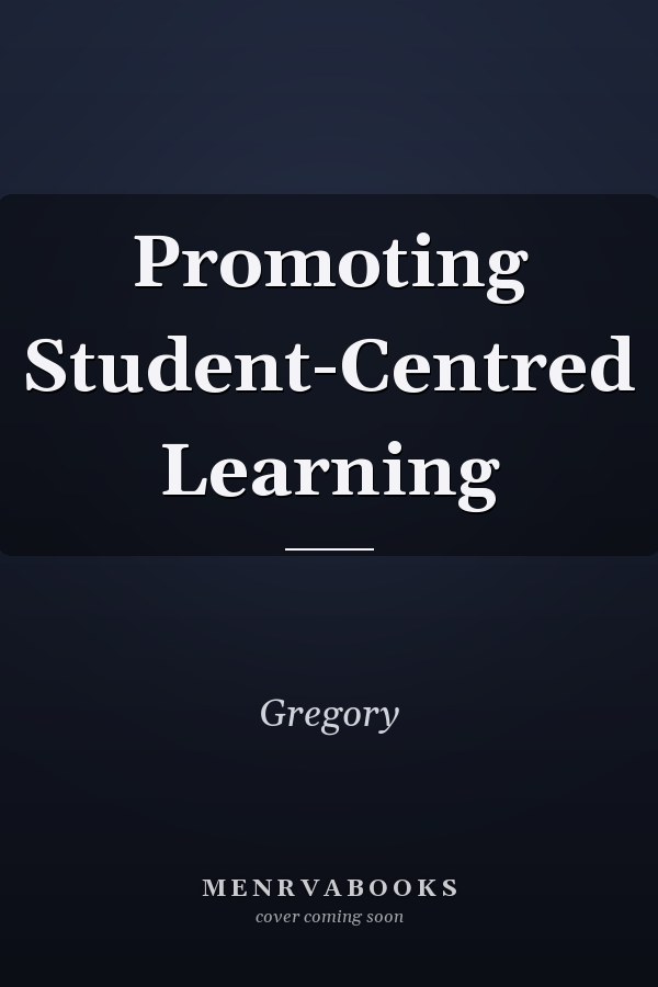 Promoting Student-Centred Learning