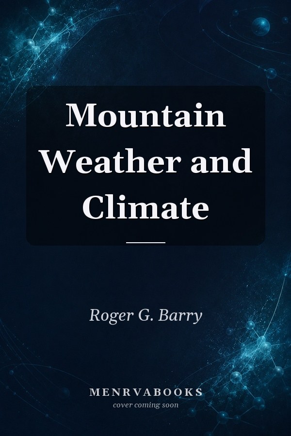 Mountain Weather and Climate