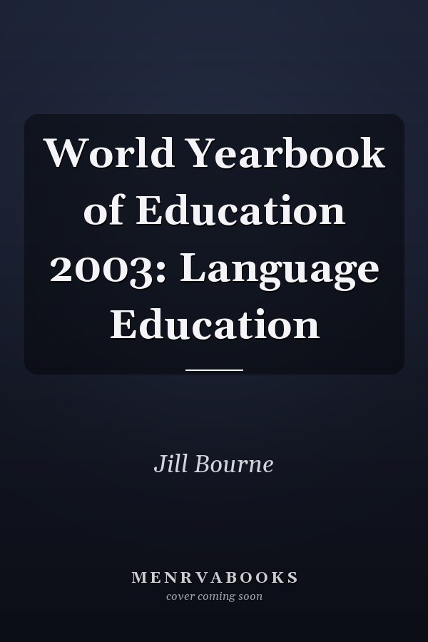 World Yearbook of Education 2003: Language Education