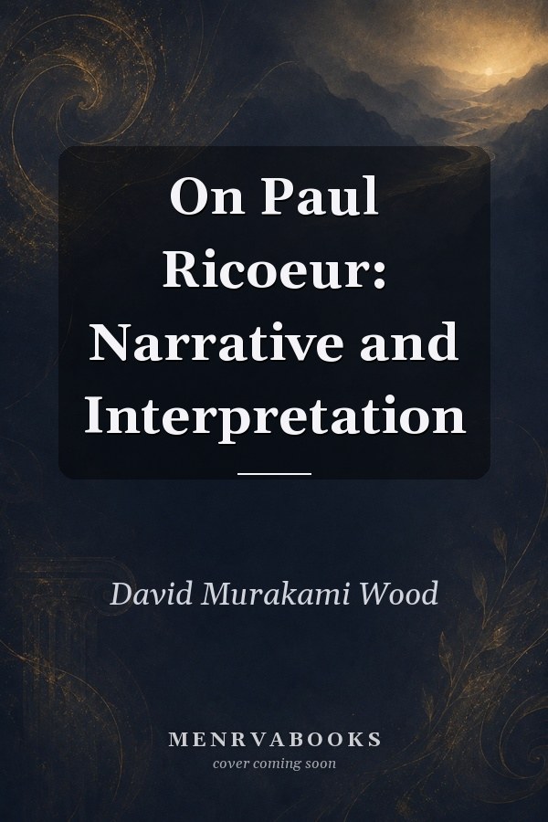 On Paul Ricoeur: Narrative and Interpretation