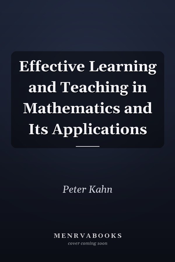 Effective Learning and Teaching in Mathematics and Its Applications