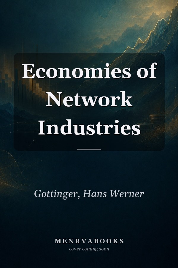 Economies of Network Industries