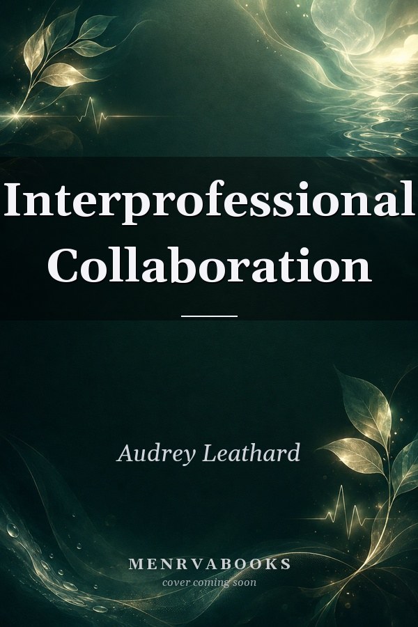 Interprofessional Collaboration