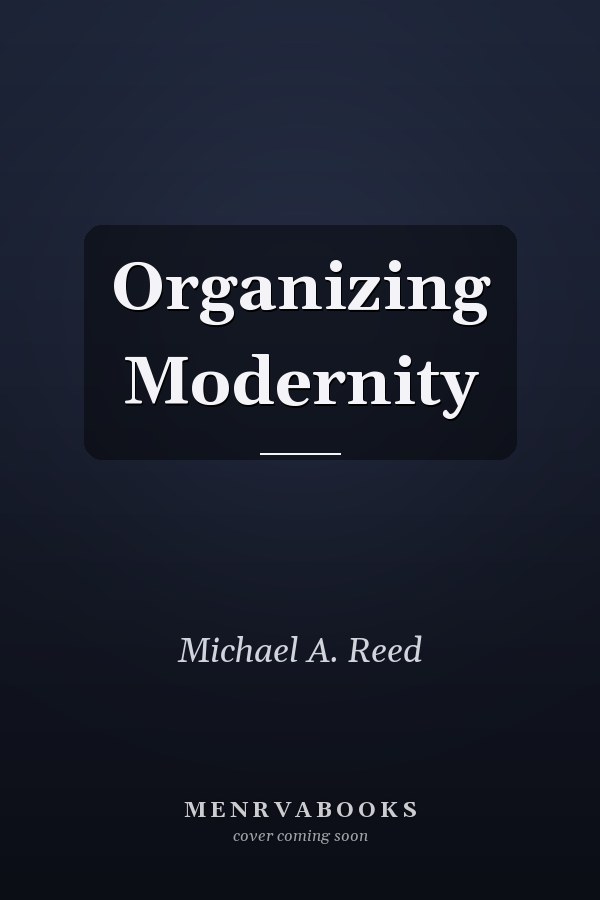 Organizing Modernity