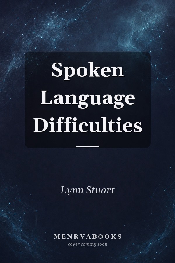 Spoken Language Difficulties