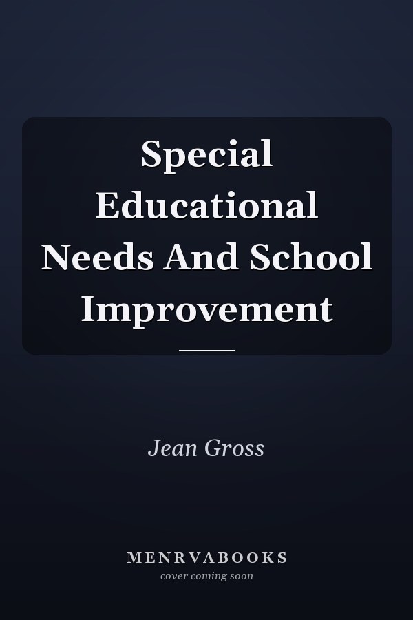Special Educational Needs and School Improvement