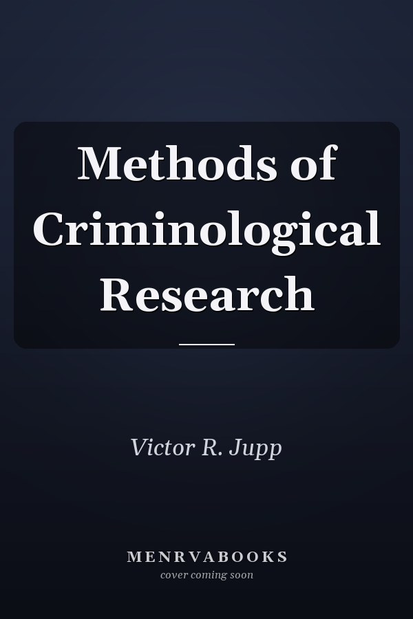 Methods of Criminological Research