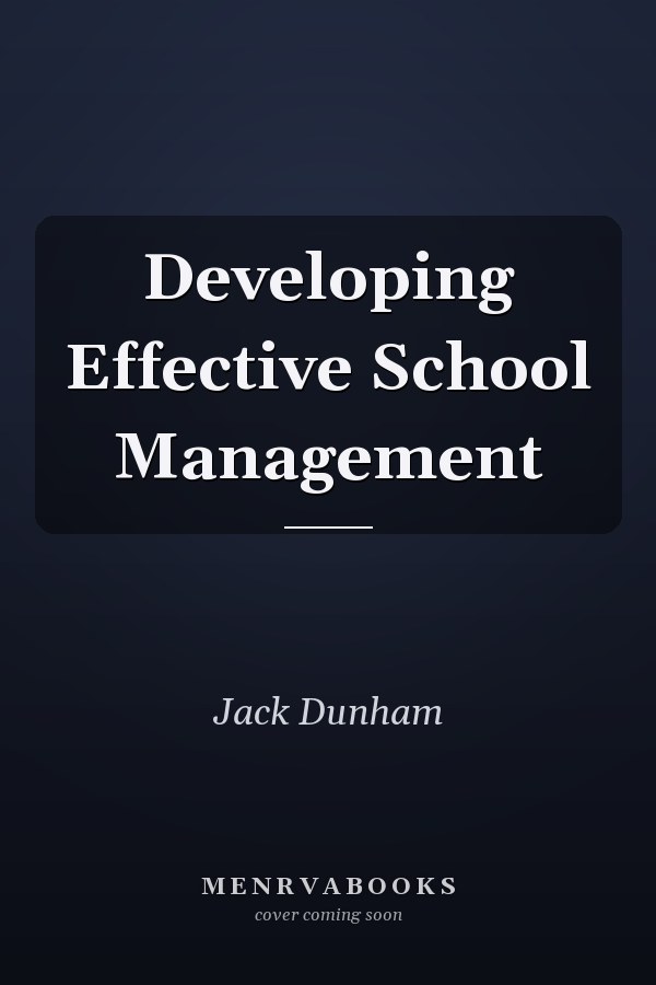 Developing Effective School Management