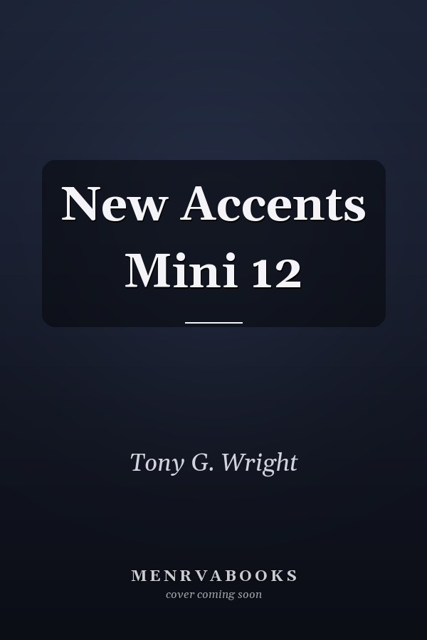 New Accents: Mini 12