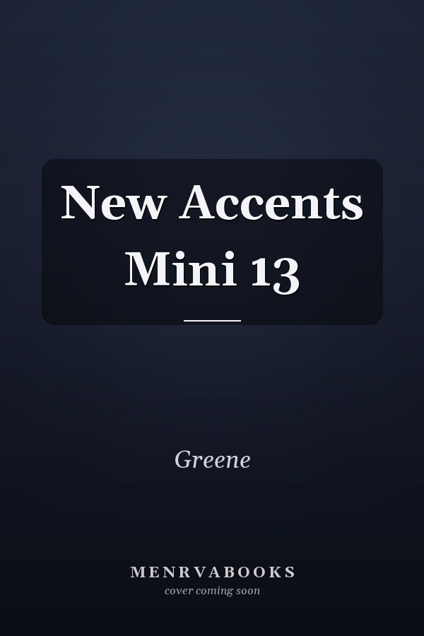 New Accents: Mini 13