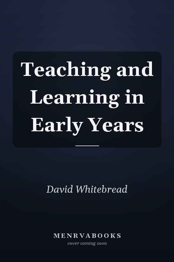 Teaching and Learning in Early Years