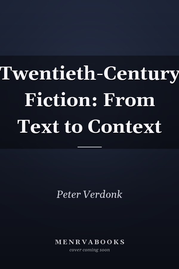Twentieth-Century Fiction: From Text to Context