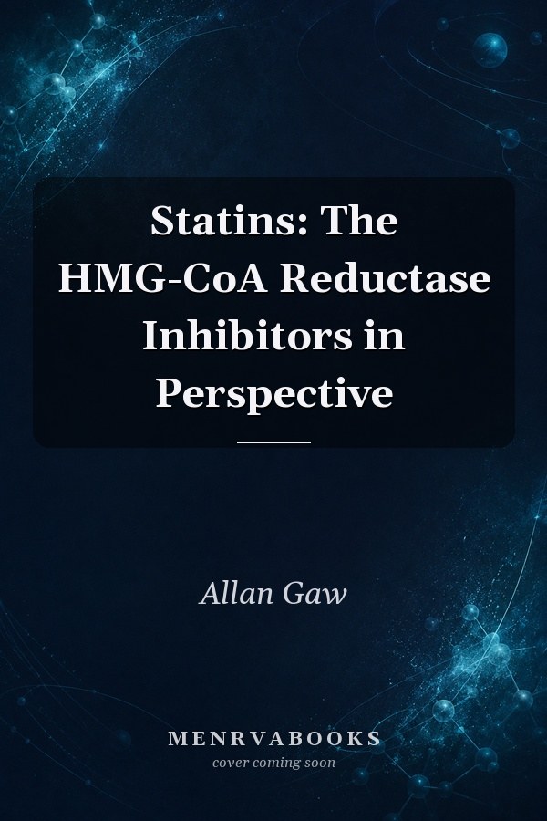 Statins: The HMG-CoA Reductase Inhibitors in Perspective