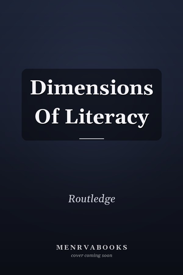 Dimensions of Literacy