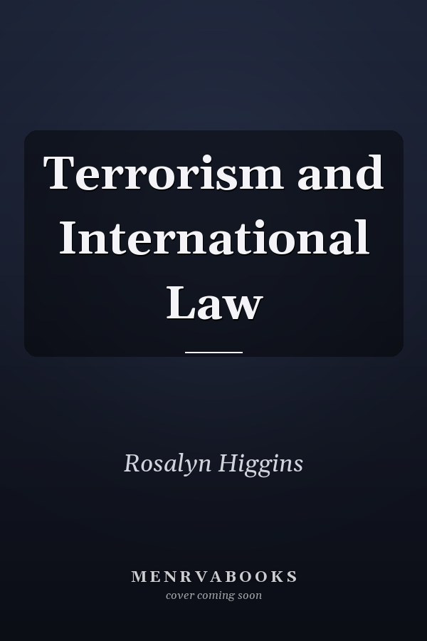 Terrorism and International Law