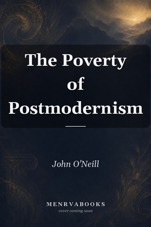 The Poverty of Postmodernism