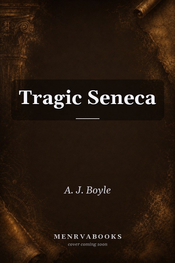 Tragic Seneca