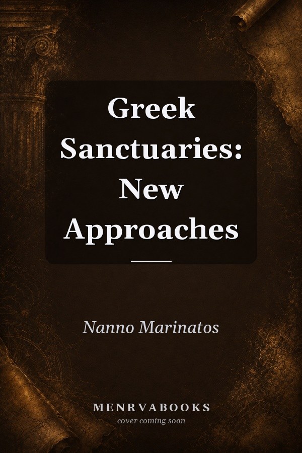 Greek Sanctuaries: New Approaches
