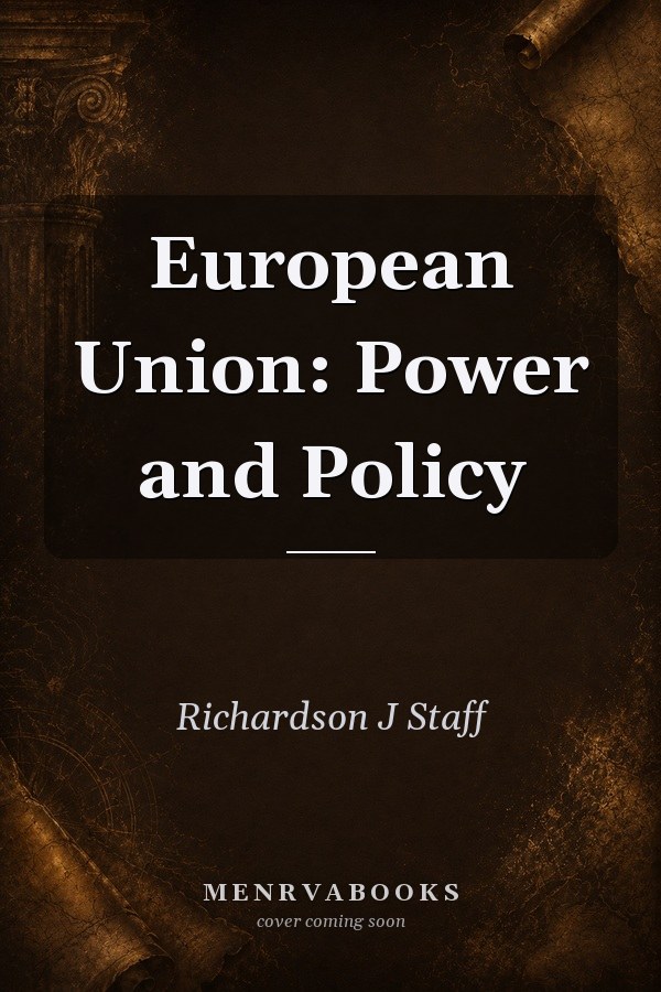 European Union: Power and Policy