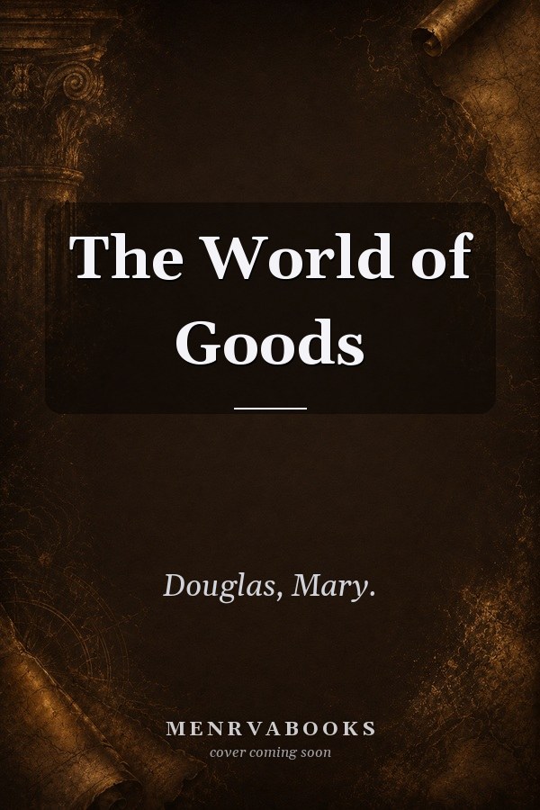 The World of Goods