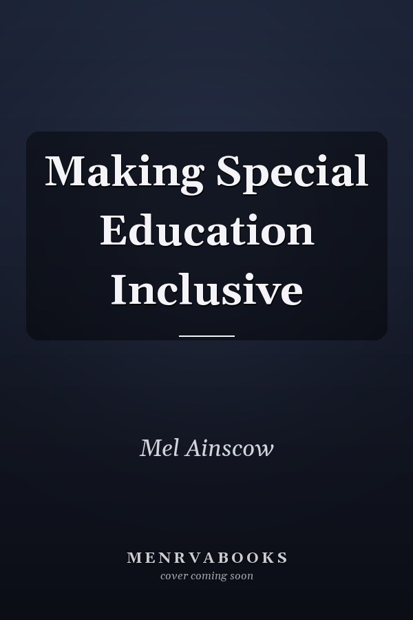 Making Special Education Inclusive